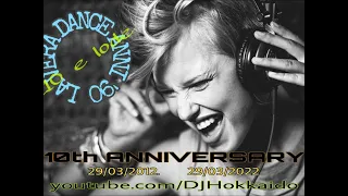 LA VERA DANCE ANNI '90 PART 110..E LODE  (10TH ANNIVERSARY) DJ HOKKAIDO