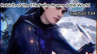 Rebirth of the Thief who Roamed The World - Cap 534 [PT-BR]