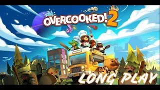 OVERCOOKED! 2 gameplay walkthrough Full Game - Long Play (Single Player) all 3 Star [PS4 PRO]