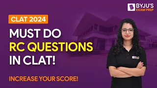 Must do type of Qns for RC in CLAT | CLAT 2024 Preparation