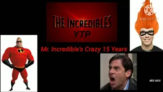 (Repost) YTP: Mr. Incredible's Crazy 15 Years