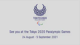 See you at the Tokyo 2020 Paralympic Games