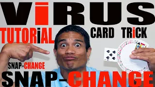VIRUS SNAP CHANGE TUTORIAL - MAGICIAN VISUALLY CHANGE a SELECTED CARD  TRICK TUTORIAL
