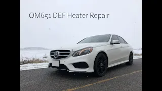 Mercedes E250 W212 OM651 DEF Heater Repair 20BD1B 205C16