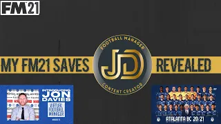 FM21 | Save Reveal | My plans for Football Manager 2021