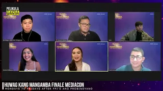 HUWAG KANG MANGAMBA Finale - Francine, Seth, Andrea on their learnings from veteran actors