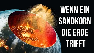 Was wäre, wenn ein Sandkorn mit 99 % der Lichtgeschwindigkeit die Erde trifft