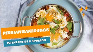 Persian Baked Eggs with Lentils & Spinach from Good Chef Bad Chef
