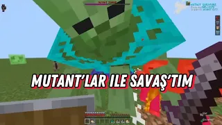 Minecraft'da Mutant Canlılar ile Savaştım!