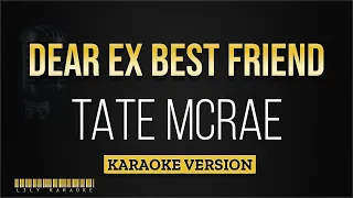 Tate McRae - dear ex best friend (Karaoke Version)
