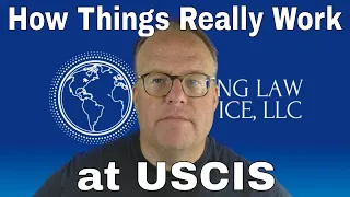 How Things Really Work at USCIS