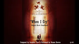 A Dog of Flanders: When I Cry (Original Ending Theme)