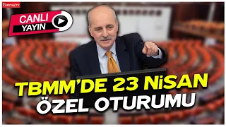 TBMM Genel Kurulu'nda 23 Nisan Özel Oturumu