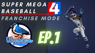 Twitch Replay - Super Mega Baseball 4 - Ep. 1 - Custom Franchise Mode - Warblers | Shuffle Draft