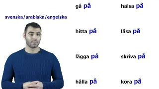 #2 PRATA BÄTTRE SVENSKA! (partikelverb med prepositionen PÅ) الأفعال المُرَكَبَة phrasal verbs