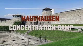 Mauthausen Concentration Camp Today: Complete tour