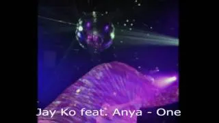 Jay Ko feat Anya - One (Radio Version).mp4 BY KTA