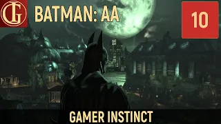 ПРОХОЖДЕНИЕ BATMAN ARKHAM ASYLUM | ЧАСТЬ 10 - ФИНАЛ