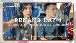 PENANG - DAY 4 🇲🇾 Toh Soon, Penang Hill, Penang Road Famous Teochew Chendul, Cheng Woh