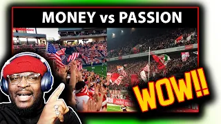 The PASSION Is Insane!!! | Football fans and atmosphere USA vs Europe  | REACTION