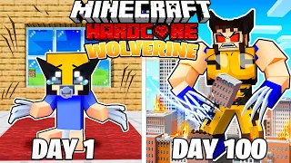 I Survived 100 DAYS as WOLVERINE in HARDCORE Minecraft!