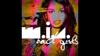 M.I.A Bad Girls (Instrumental)