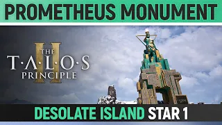 The Talos Principle 2 - Star 1 Solution ⭐ (Desolate Island - Prometheus Monument)