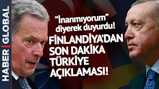 Finlandiya'dan Dikkat Çeken Türkiye Açıklaması! "İnanmıyorum" Diyerek Duyurdu