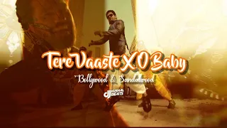 Tere Vaaste X O Baby Original Music Mix | Kushal Beats