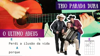 O Último Adeus (Trio Parada Dura part. Eduardo Costa, Guarânia) Como Tocar No Violão | Zé Cifras