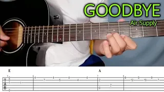 How to Play GOODBYE by Air Supply - Guitar Plucking Tutorial with Free Tabs and Tabs on Screen