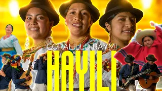 HAYLLI - Coralillo Raymi 🔥 (Video Oficial) 🔥 ®