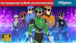 Ang tagapagtangol ng Mundoang ikalawang bahagi | Protectors of the World - Episode 2 in Filipino