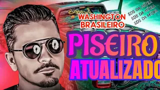 PISEIRO ATUALIZADO PRA PAREDÃO,, WASHINGTON BRASILEIRO REP. NOVO