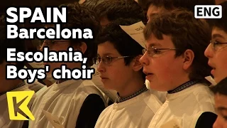 【K】Spain Travel-Barcelona[스페인 여행-바르셀로나]몬세라트 수도원, 에스꼴라니아 소년 합창단/Escolania, Boys' choir/Montserrat