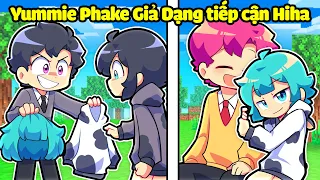 VÌ YUMMIE PHAKE GIẢ DẠNG YUMMIE NÊN TIẾP CẬN HIHA TRONG MINECRAFT*HIHA AUT VS HIHA PHAKE 😱😖