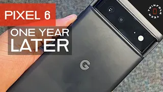 Google Pixel 6 One Year Later - Still Worth It?