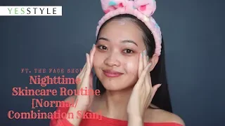 Nighttime Skincare Routine [Normal/Combination Skin] | The Face Shop | YesStyle Korean Beauty