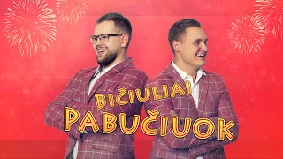 Bičiuliai - Pabučiuok (NAUJIENA 2020)