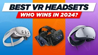 TOP 5 Best VR Headsets of 2024