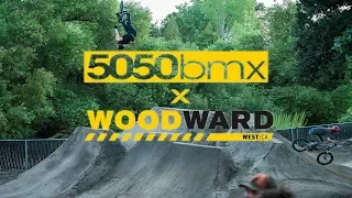 5050bmx X Woodward Week