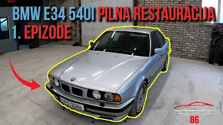 BMW 540i PIRMAIS APSKATS UN DEMONTĀŽA | BMW E34 540i PILNA RESTAURĀCIJA 1. EPIZODE