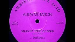 Alien Mutation - Starship Heart Of Gold