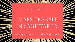Energy Bubbles Up As Mars Transits in Sagittarius | 16 January 2022 [English]