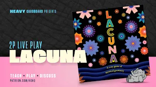 Lacuna- 2p Teaching, Play-through, & Roundtable by Heavy Cardboard