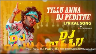 Tillu Anna DJ Pedithe DJ remix song #TeluguDJsong DJ music