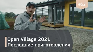 Open Village 2021. Видеодневник строительства домов. Июнь