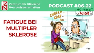 Patientenpodcast 06-22 - Fatigue bei Multipler Sklerose + Sprachanalyse bei MS