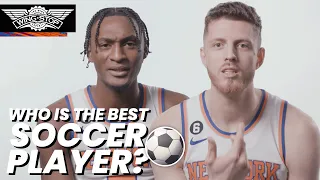 Are the New York Knicks Good at SOCCER?? ⚽️ | NBA Teammate Superlatives
