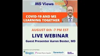 MS Views NOW Q&A: COVID-19 and Multiple Sclerosis with Aaron Boster, MD
